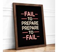 Fail to Prepare Typography Framed Wall Art Print A4 (29.7×21cm) Walnut, Wall Decor for Living Room, Bedroom, Office & Home, Ready to Hang, Art Gift