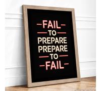 Fail to Prepare Typography Framed Wall Art Print A4 Oak