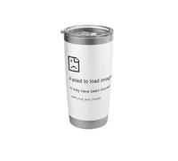 Failed to Load Image - Programmer Funny PC Error Graphic Stainless Steel Insulated Tumbler