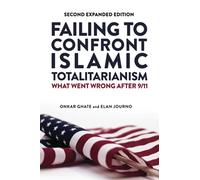Failing To Confront Islamic Terrorism: What Went Wrong After 9/11