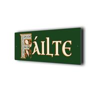 Failte Sign Irish Welcome Sign, Celtic knot sign, Dibond Aluminum Composite, Irish Luck Green, Weatherproof and Waterproof, Pre Drilled Holes (508mm X 152mm)