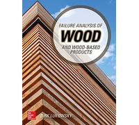 Failure Analysis of Wood and Wood-Based Products (P/L CUSTOM SCORING SURVEY)
