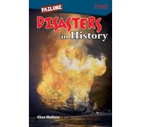 Failure: Disasters In History