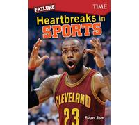 Failure: Heartbreaks in Sports