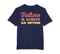 Failure is Always an Option T-Shirt, Men's Big and Tall, Navy Blue, 2X Tall