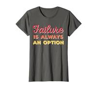 Failure is Always an Option T-Shirt, Women, Asphalt Grey, XX-Large