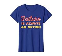 Failure is Always an Option T-Shirt, Women, Royal Blue, XX-Large