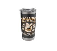 Failure is Not an Option It's A Data Point Aerospace Stainless Steel Insulated Tumbler