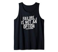 Failure is Not an Option Motivational Tank Top