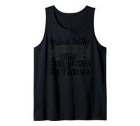 Failure is The Condiment That Gives Success Its Flavor Tank Top