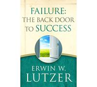 Failure The Back Door To Success