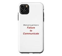 Failure to Communicate Case for iPhone 11 Pro Max