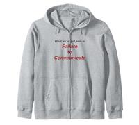 Failure to Communicate Zip Hoodie