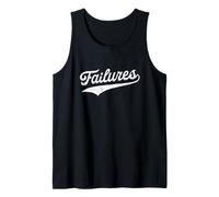 Failures - Sports University Pennant Varsity Funny Tank Top