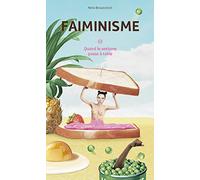 FAIMINISME - QUAND LE SEXISME PASSE A TABLE: Quand le sexisme passe à table