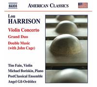 Fain/Postclassical Ensemble - Harrison: Violin Concerto, Grand Duo, Double Music (with John Cage)