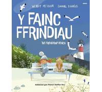 Fainc Ffrindiau, Y / The Friendship Bench