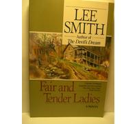 Fair and Tender Ladies (Ballantine Reader's Circle)