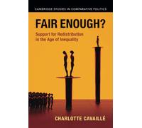 Fair Enough? – Support for Redistribution in the Age of Inequality