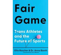 Fair Game: Trans Athletes and the Future of Sports