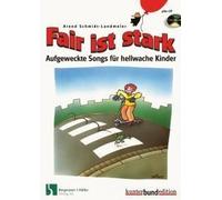Fair ist stark Songbook voice and guitar Schmidt-Landmeier with CD Aufgeweckte S