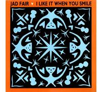 Fair, Jad - I Like It When...