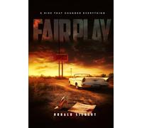 Fair Play: A Ride That Changed Everything