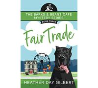 Fair Trade (Barks & Beans Cafe Cozy Mystery)
