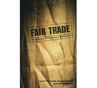 Fair Trade: The Challenges of Transforming Globalization