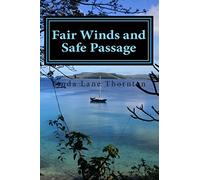 Fair Winds and Safe Passage