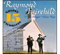 Fairchild, Raymond - 15 Gospel Favorites [CASSETTE]