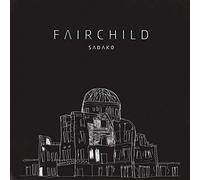 FAIRCHILD - Sadako