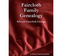 Faircloth Family Genealogy: Edward Farecloth Lineage