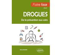 Faire face aux drogues: De la prévention aux soins