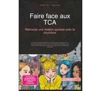 Faire face aux TCA: Retrouver une relation apaisée avec la nourriture (Santé mentale)