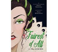 Fairest of All: A Villains Graphic Novel