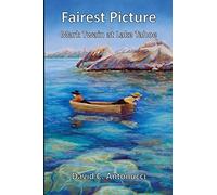 Fairest Picture -- Mark Twain at Lake Tahoe