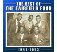 The Fairfield Four : The Best of the Fairfield Four: 1946-1953 CD 2 discs