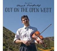 Fairfield, Frank - Out On The Open West