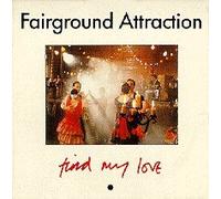 Fairground Attraction - FIND MY LOVE 12 INCH (12" VINYL) UK RCA 1988