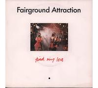 Fairground Attraction - Find My Love [7" Vinyl]