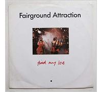 Fairground Attraction - Find My Love / Watching The Party [7" Vinyl]