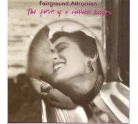 FAIRGROUND ATTRACTION - First Kiss