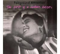 FAIRGROUND ATTRACTION - FIRST OF A MILLION KISSES EXPANDED 2CD EDITION