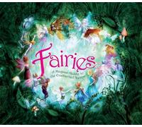 Fairies: A Magical Guide to the Enchanted Realm by Alison Maloney (March 01,2011)