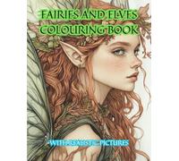 Fairies and Elves Colouring Book for Adults Realistic Colouring Book 80 Pages