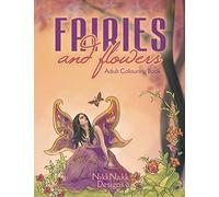 Fairies and Flowers: Adult Colouring Book