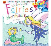 Fairies And Mermaids (It's Fun to Draw...)