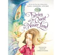 Fairies and the Quest for Never Land (Disney Fairies)