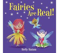 Fairies Are Real! (Mythical Creatures Are Real!)